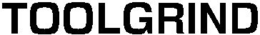 TOOLGRIND trademark