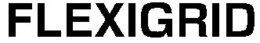 FLEXIGRID trademark
