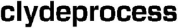 CLYDEPROCESS trademark