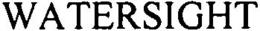 WATERSIGHT trademark