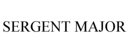 SERGENT MAJOR trademark