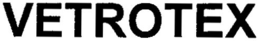 VETROTEX trademark