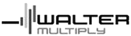 WALTER MULTIPLY trademark