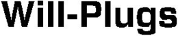 WILL-PLUGS trademark
