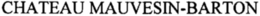 CHATEAU MAUVESIN-BARTON trademark