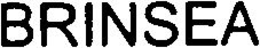 BRINSEA trademark