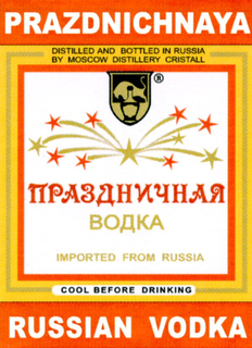 PRAZDNICHNAYA RUSSIAN VODKA DISTILLED AND BOTTLED IN RUSSIA BY MOSCOW DITILLERY CRISTALL IMPORTED FROM RUSSIA COOL BEFORE DRINKING trademark