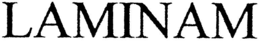 LAMINAM trademark