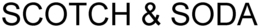 SCOTCH & SODA trademark