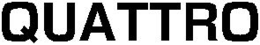 QUATTRO trademark