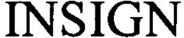 INSIGN trademark