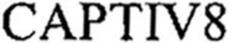 CAPTIV8 trademark
