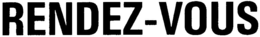 RENDEZ-VOUS trademark