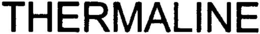 THERMALINE trademark