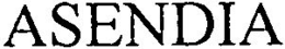 ASENDIA trademark