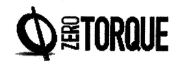 ZERO TORQUE trademark