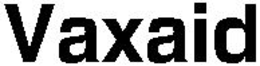 VAXAID trademark