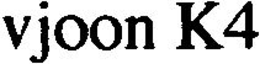VJOON K4 trademark
