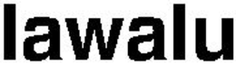LAWALU trademark