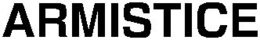 ARMISTICE trademark