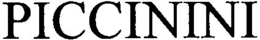 PICCININI trademark