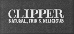 CLIPPER NATURAL, FAIR & DELICIOUS trademark