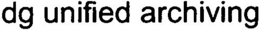 DG UNIFIED ARCHIVING trademark