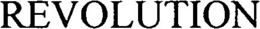 REVOLUTION trademark