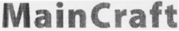 MAINCRAFT trademark