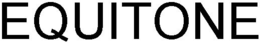EQUITONE trademark
