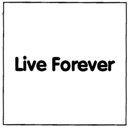 LIVE FOREVER trademark