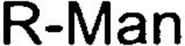R-MAN trademark