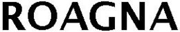 ROAGNA trademark