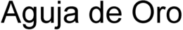 AGUJA DE ORO trademark