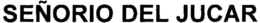 SEÑORIO DEL JUCAR trademark