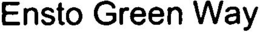ENSTO GREEN WAY trademark