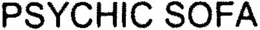 PSYCHIC SOFA trademark