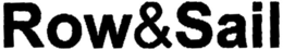 ROW & SAIL trademark