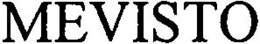 MEVISTO trademark