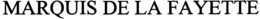 MARQUIS DE LA FAYETTE trademark