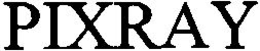 PIXRAY trademark