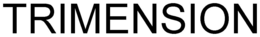 TRIMENSION trademark