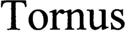 TORNUS trademark