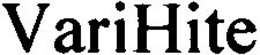 VARIHITE trademark