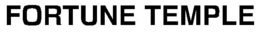 FORTUNE TEMPLE trademark