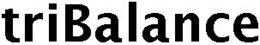 TRIBALANCE trademark