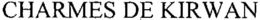 CHARMES DE KIRWAN trademark