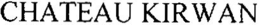 CHATEAU KIRWAN trademark