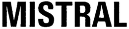MISTRAL trademark