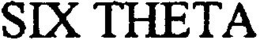 SIX THETA trademark